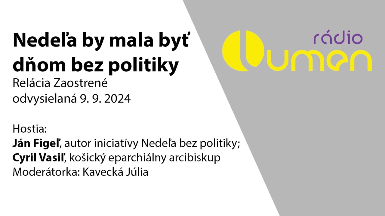 Nedeľa by mala byť dňom bez politiky