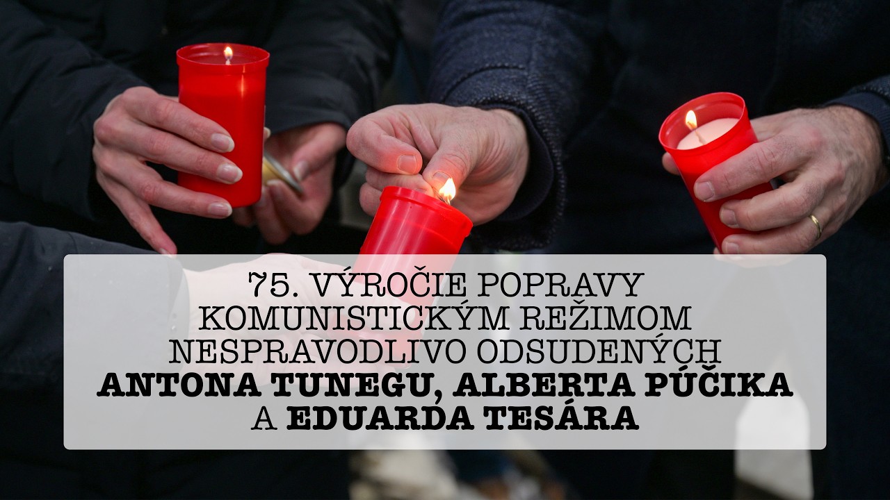 75. výročie popravy Antona Tunegu, Alberta Púčika a Eduarda Tesára